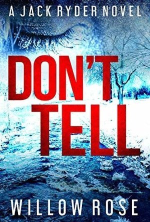 DON&#039;T TELL (Jack Ryder Book 7)