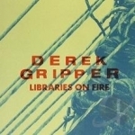 Libraries on Fire by Derek Gripper