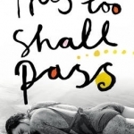 This Too Shall Pass