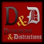 Dungeons &amp; Distractions