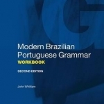 Modern Brazilian Portuguese grammar: workbook