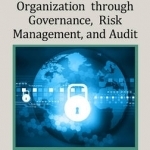 Securing an IT Organization Through Governance, Risk Management, and Audit