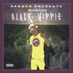 Berner Presents: Black Hippie by SB Shmack