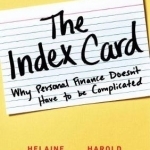 The Index Card: Why Personal Finance Doesn&#039;t Have to be Complicated