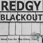 Meet You On The Other Side EP by Redgy Blackout