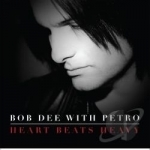 Heart Beats Heavy by Bob Dee / Petro