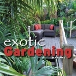 Exotic Gardening