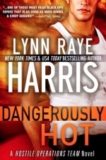 Dangerously Hot (Hostile Operations Team, #4)