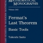 Fermat&#039;s Last Theorem: Basic Tools