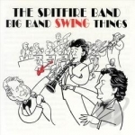 Big Band Swing Things by The Spitfire Band