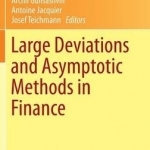 Large Deviations and Asymptotic Methods in Finance