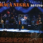 Ao Vivo by Raca Negra