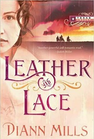 Leather and Lace (Texas Legacy #1)