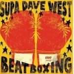 Beat Boxing by Supa Dave West