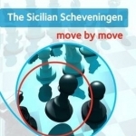 The Sicilian Scheveningen: Move by Move