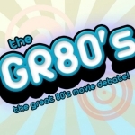 The GR80s - 80&#039;s Movie Show