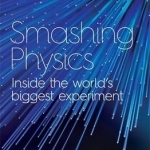 Smashing Physics