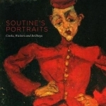 Soutine&#039;s Portraits: Cooks, Waiters and Bellboys