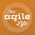 This Agile Life