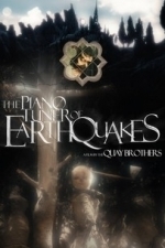 The Piano Tuner of Earthquakes (2006)