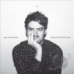 Alone for the First Time by Ryan Hemsworth