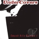 Smash Hits by The Undercovers