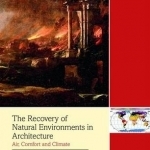 The Recovery of Natural Environments in Architecture: Air, Comfort and Climate