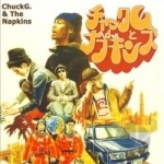 Chuck G. &amp; The Napkins by Chuck G &amp; The Napkins