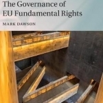 The Governance of EU Fundamental Rights