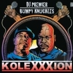 Kolexxxion by Bumpy Knuckles / DJ Premier