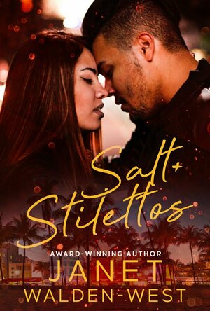 Salt+Stilettos (South Beach Romance #1)