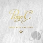 Long Live the Pimp by Pimp C