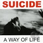 Way Of Life by Suicide