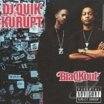 BlaQKout by DJ Quik / Kurupt