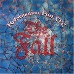 Reformation-Post T.L.C. by The Fall