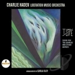 Time/Life (Song for the Whales and Other Beings) by Charlie Haden &amp; The Liberation Music Orchestra / Charlie Haden