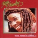 Who Feels it, Knows it by Rita Marley