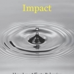 Impact: How Law Affects Behavior