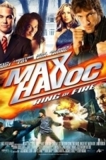 Max Havoc 2: Ring of Fire (2006)