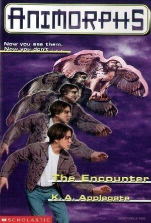 The Encounter (Animorphs, #3)