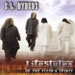 Lifestyles of the Flesh &amp; Spirit by CL Ryderz