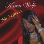 No Regrets by Karen Wolfe