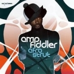 Afro Strut by Amp Fiddler