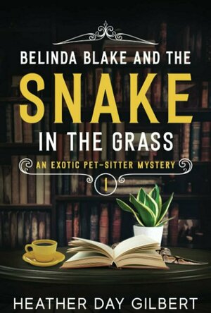 Belinda Blake and the Snake in the Grass