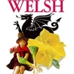 The Xenophobe&#039;s Guide to the Welsh