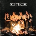 Heat by Needtobreathe