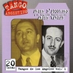 Tangos de Los Angeles, Vol. 1 by Angel D&#039;Agostino