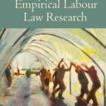 New Frontiers in Empirical Labour Law Research