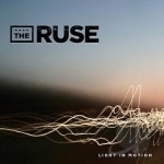 Light in Motion by The Ruse