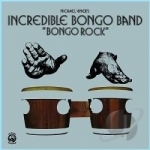 Bongo Rock by Incredible Bongo Band / Michael Viner&#039;s Incredible Bongo Band